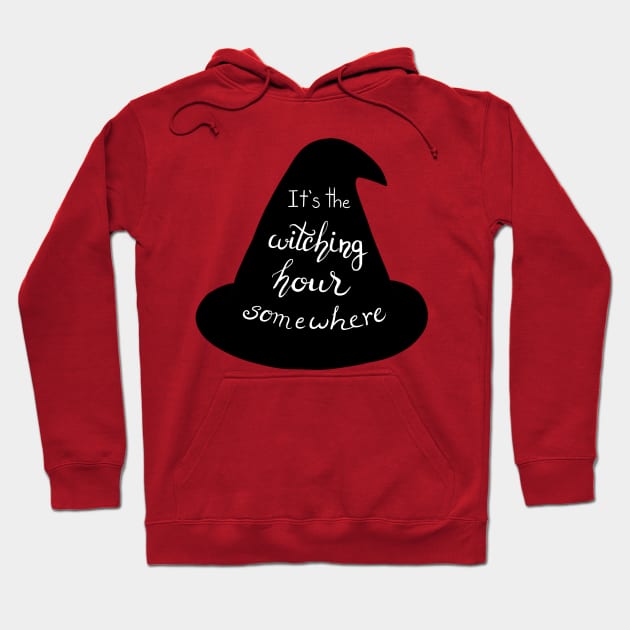 It’s the Witching Hour Somewhere Sabrina Quote Hoodie by Lady Lilac